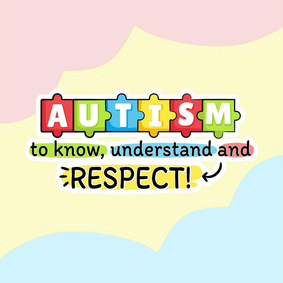 een kleurrijk poster dat zegt respect autisme vector