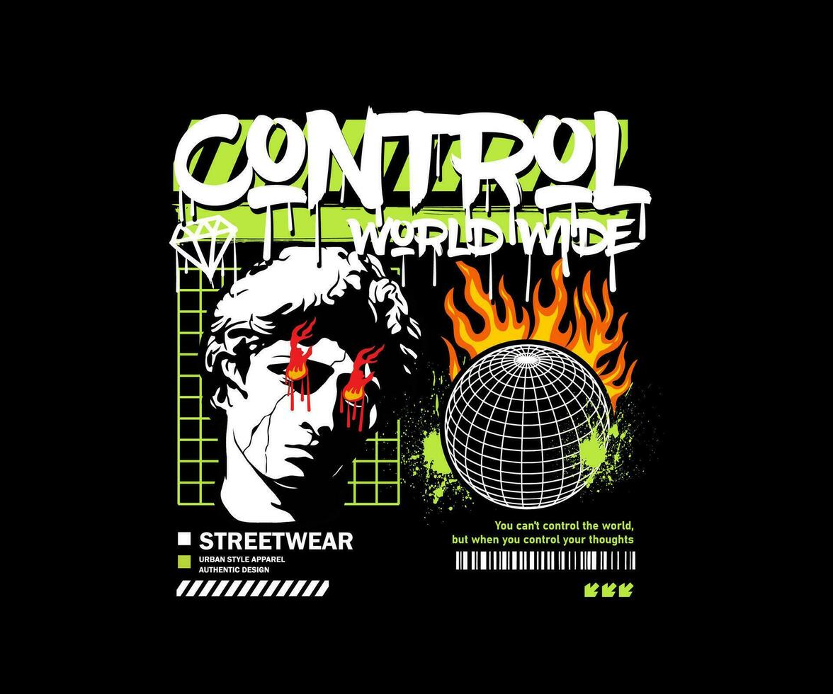 controle wereldwijd leuze typografie ontwerp met hoofd Grieks standbeeld in straat kunst stijl, voor streetwear en stedelijk stijl t-shirt ontwerp, hoodies, enz vector