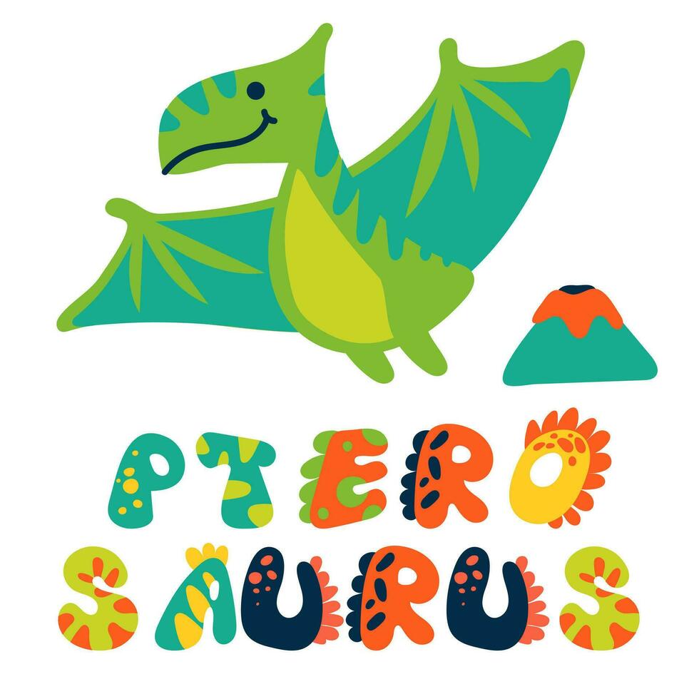 een tekenfilm pterosaurus met een ondertekend visie. schattig kinderen helder illustratie Aan een wit achtergrond voor het drukken Aan ansichtkaarten. belettering dino doopvont en elementen van de tropen vector