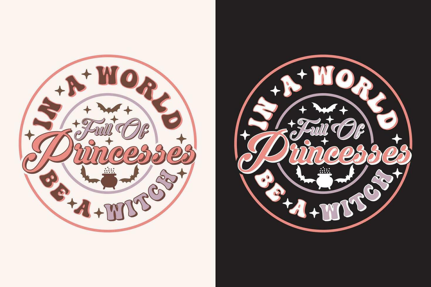 in een wereld vol van prinsessen worden een heks eps t-shirt ontwerp vector