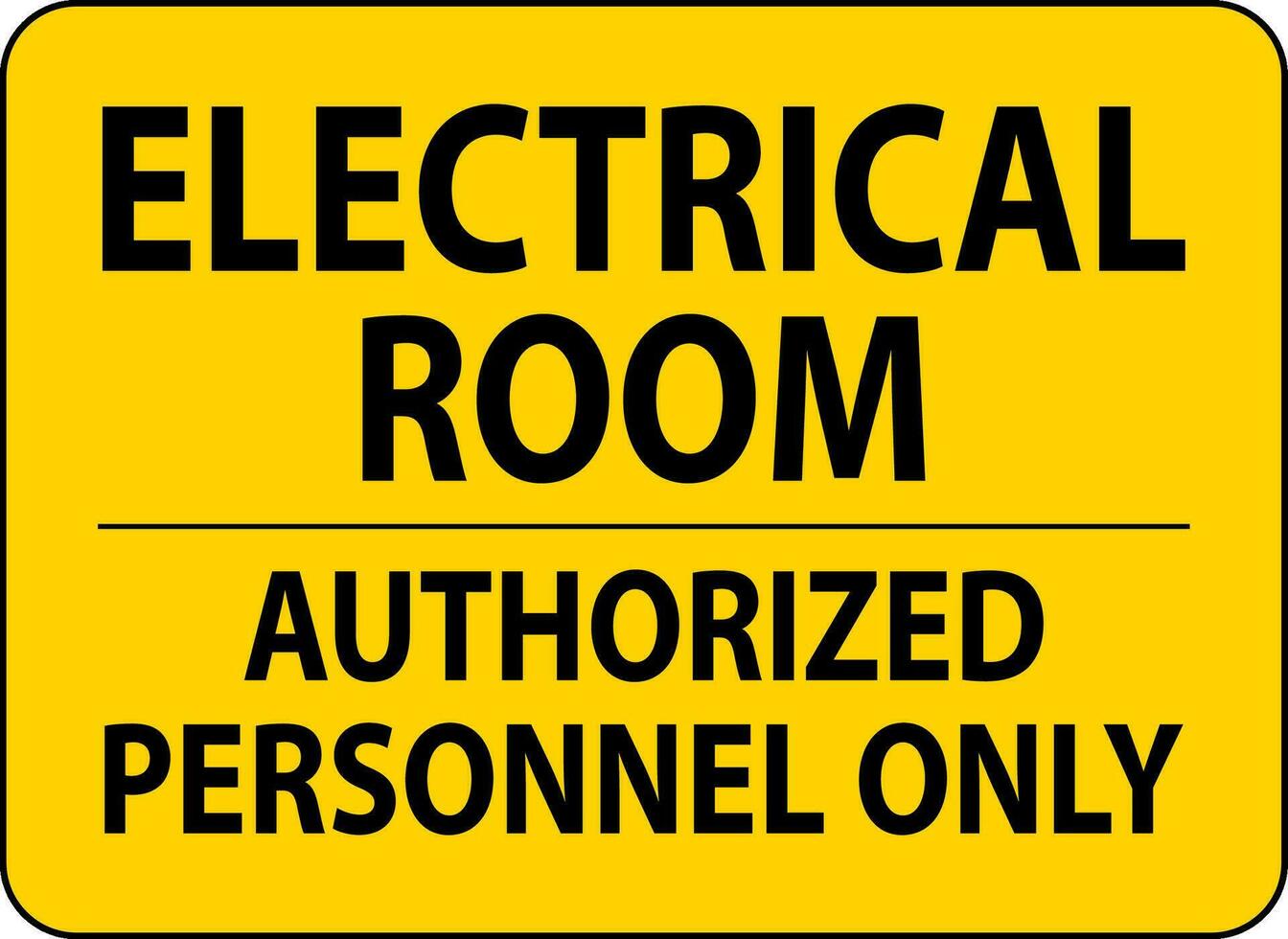 merk op teken elektrisch kamer - geautoriseerd personeel enkel en alleen vector