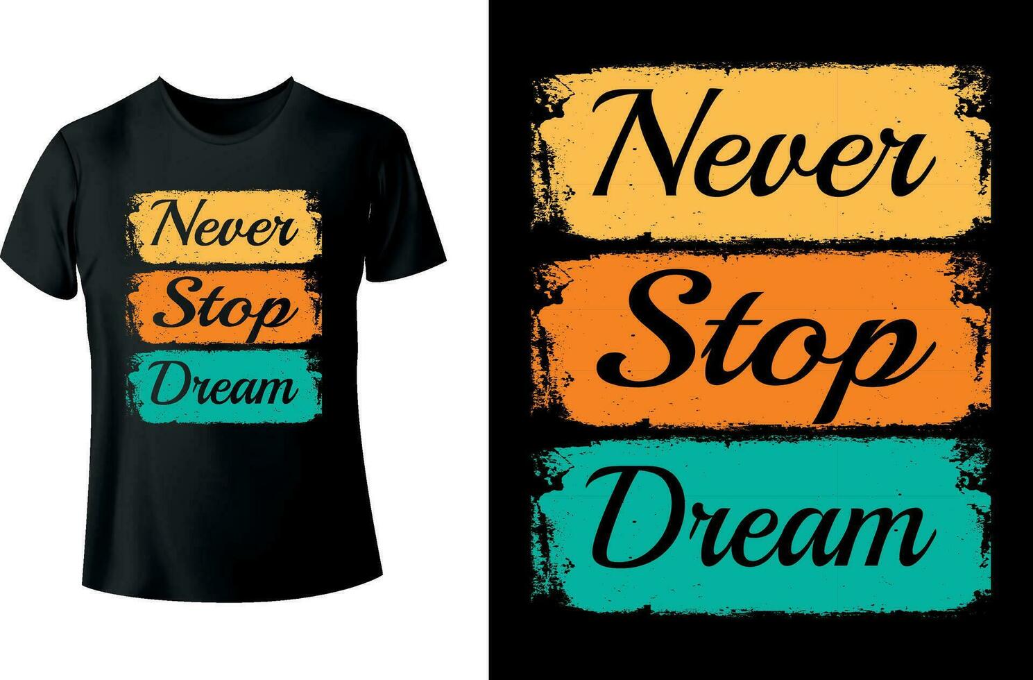 nooit hou op droom typografie t-shirt ontwerp vector
