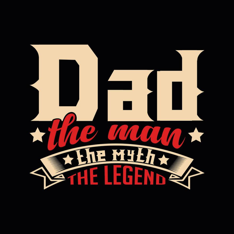 vader de Mens de mylh de legende, creatief vaders dag t-shirt ontwerp. vector