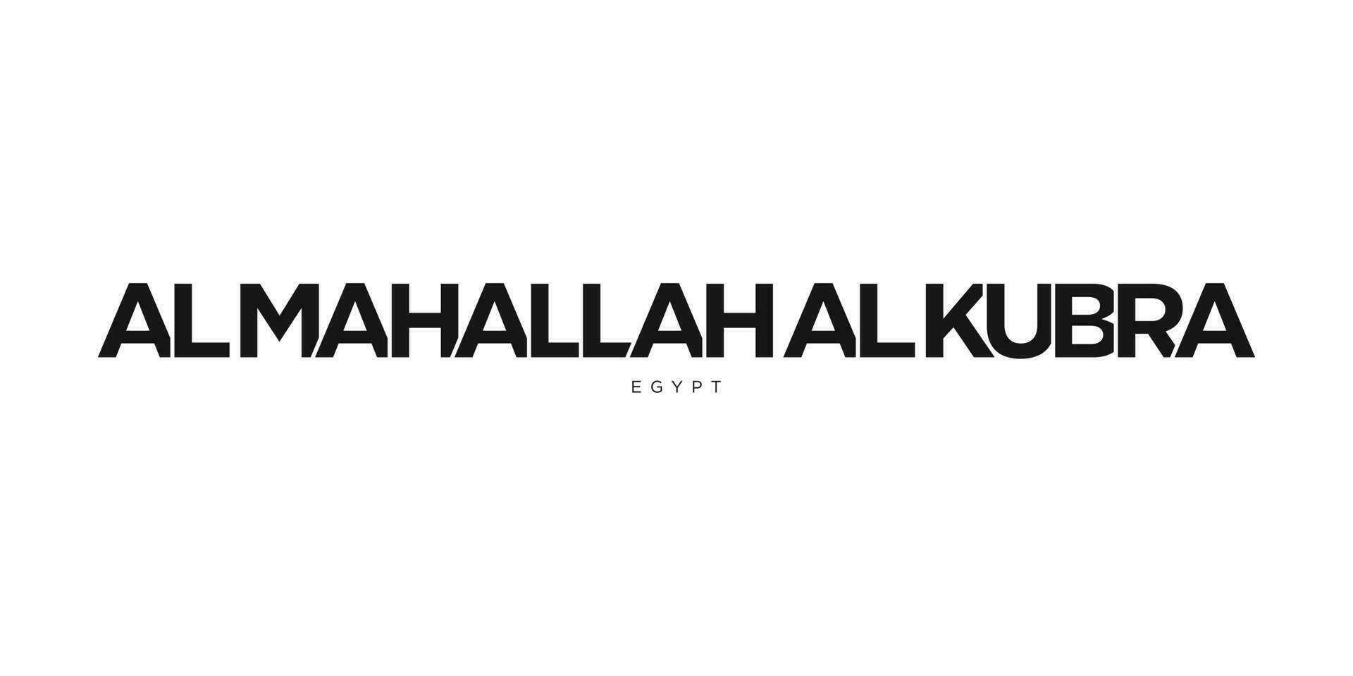 al mahallah al kubra in de Egypte embleem. de ontwerp Kenmerken een meetkundig stijl, vector illustratie met stoutmoedig typografie in een modern lettertype. de grafisch leuze belettering.