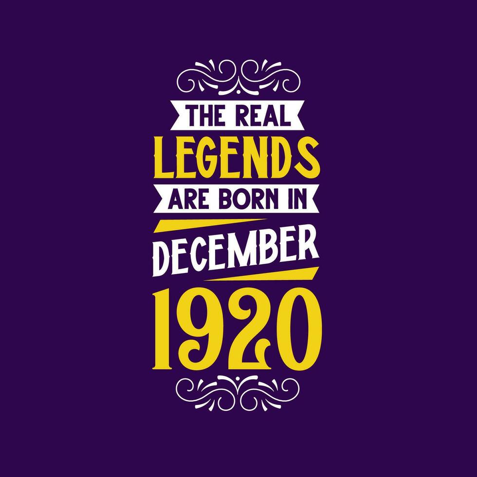 de echt legende zijn geboren in december 1920. geboren in december 1920 retro wijnoogst verjaardag vector