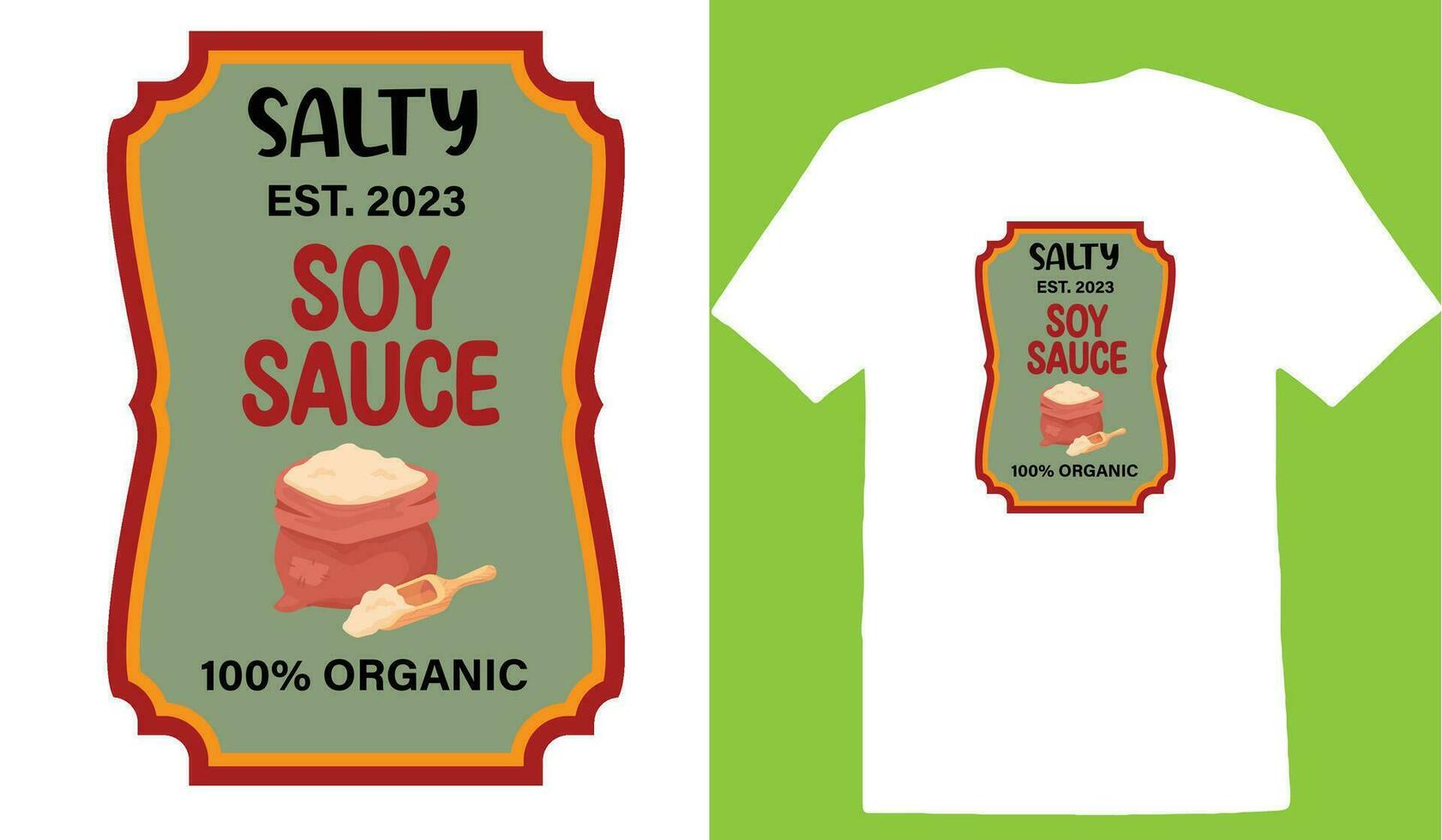 zout Est. 2023 soja saus 100 biologisch t-shirt vector