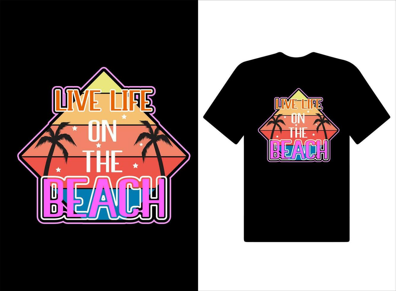 leven leven Aan de strand t-shirts ontwerp illustratie en vector