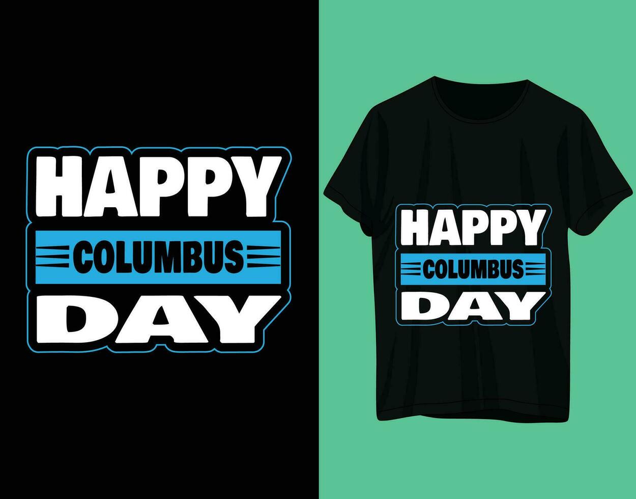 gelukkig Columbus dag t-shirt ontwerp vector