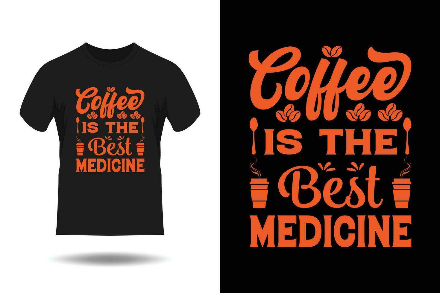 koffie is de het beste geneeskunde t-shirt ontwerp 02 vector