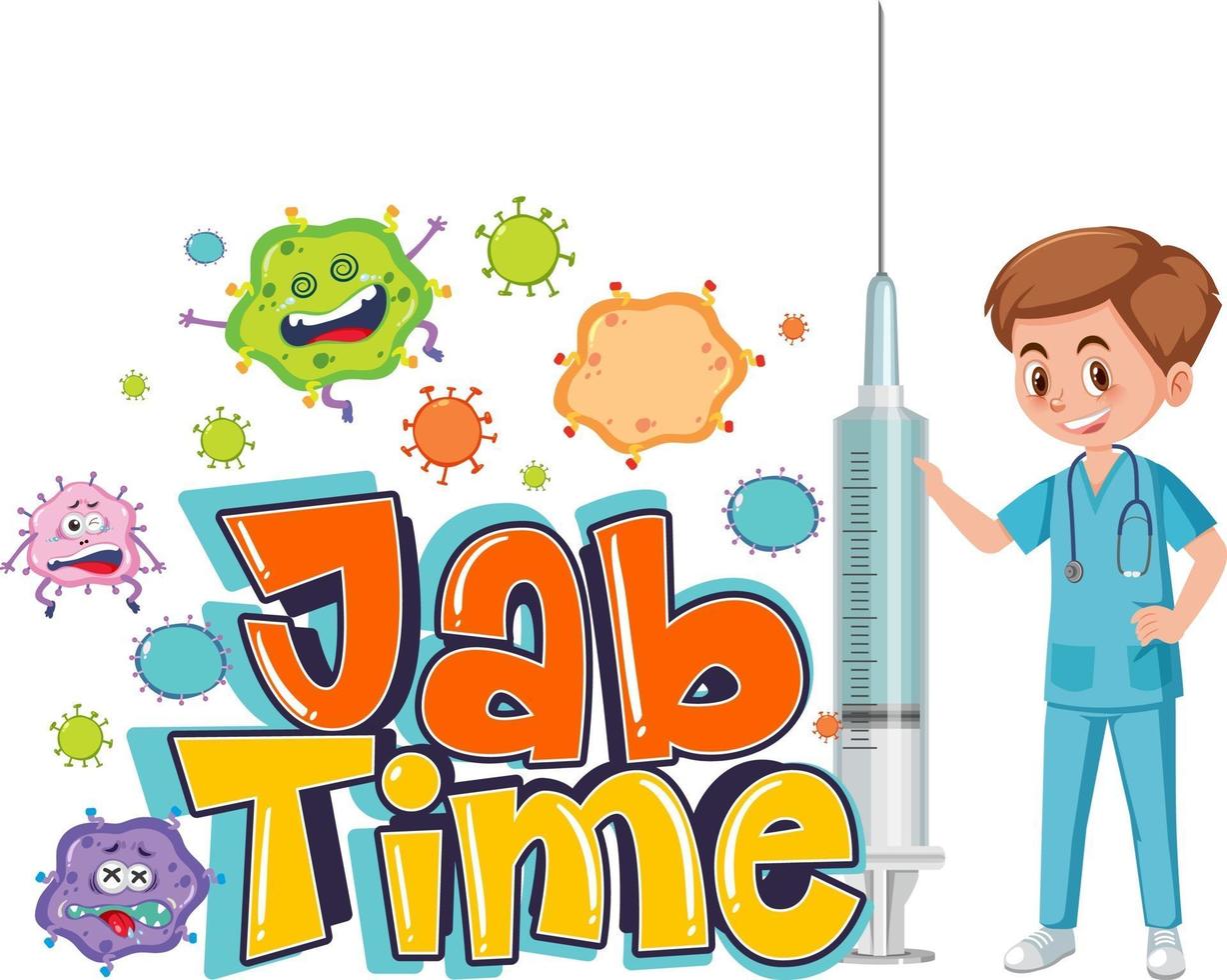 een arts die vaccinspuit met jab time-lettertype-logo houdt vector