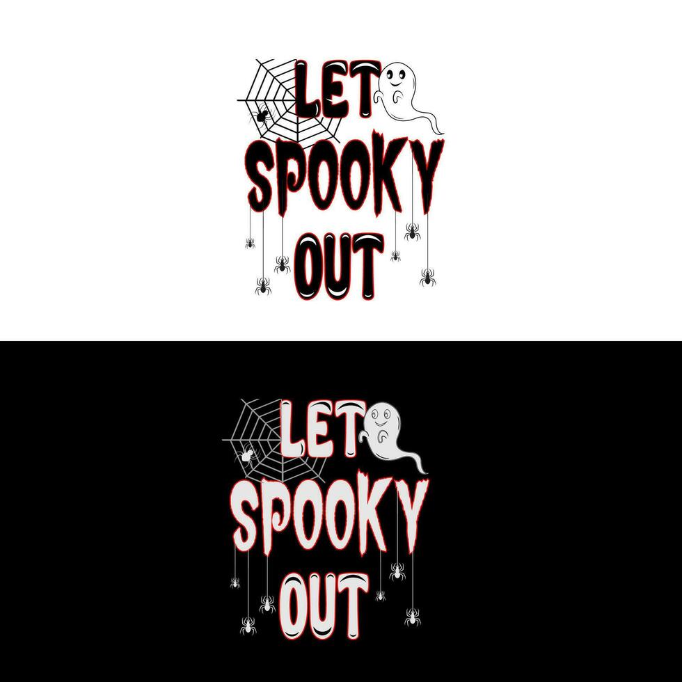 laat spookachtig uit. halloween t-shirt ontwerp. vector