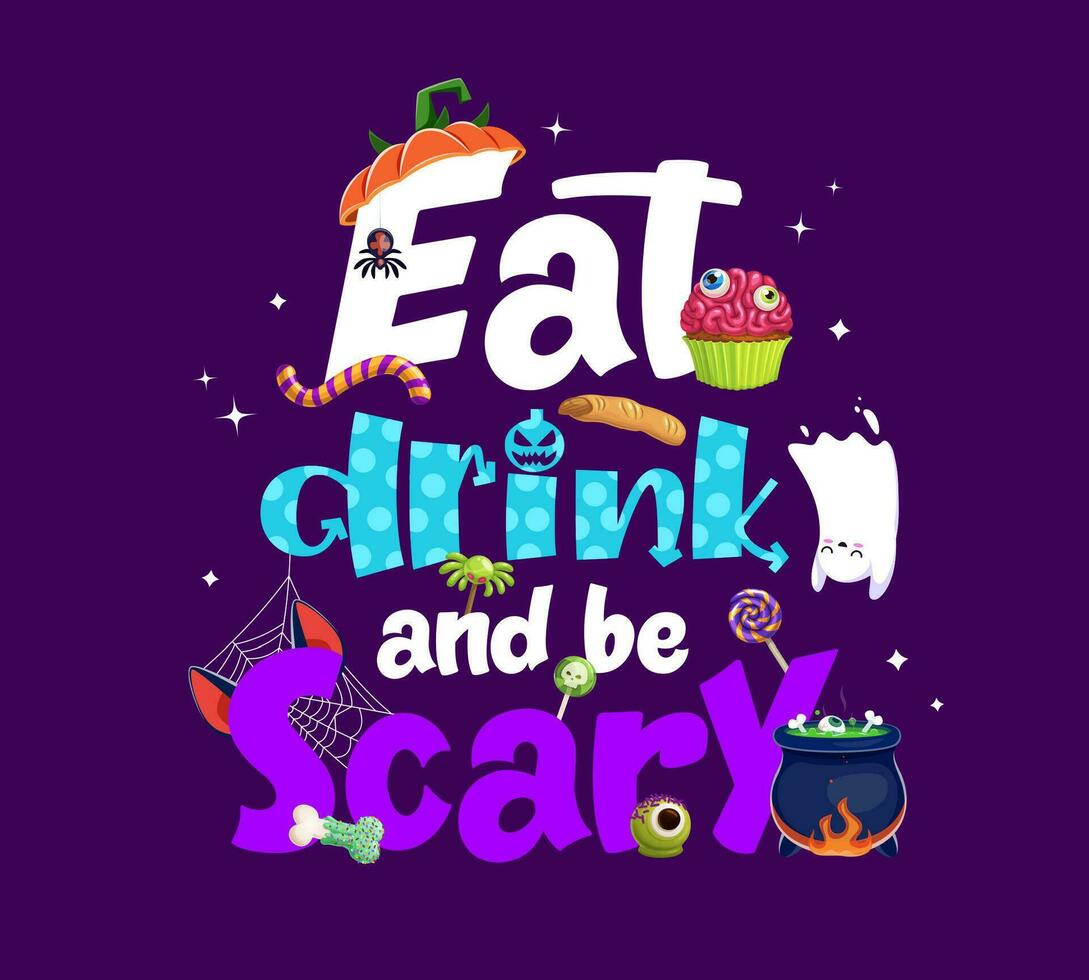 halloween citaat eten drinken en worden eng groet vector