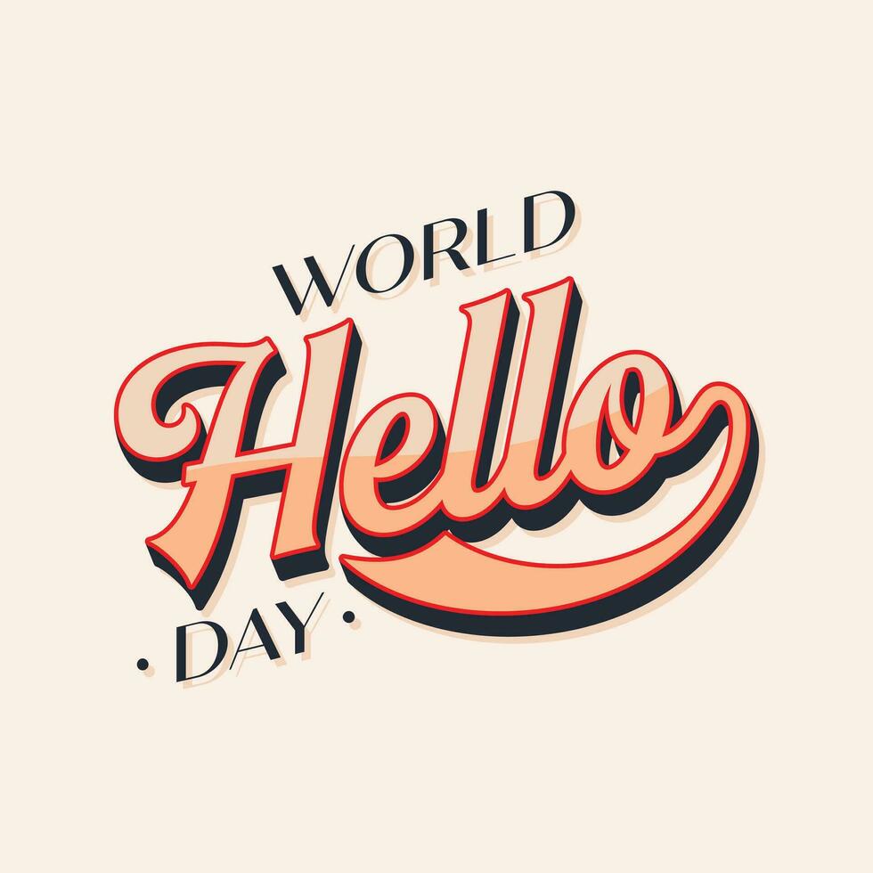 wereld Hallo dag ontwerp sjabloon retro brief embleem vector