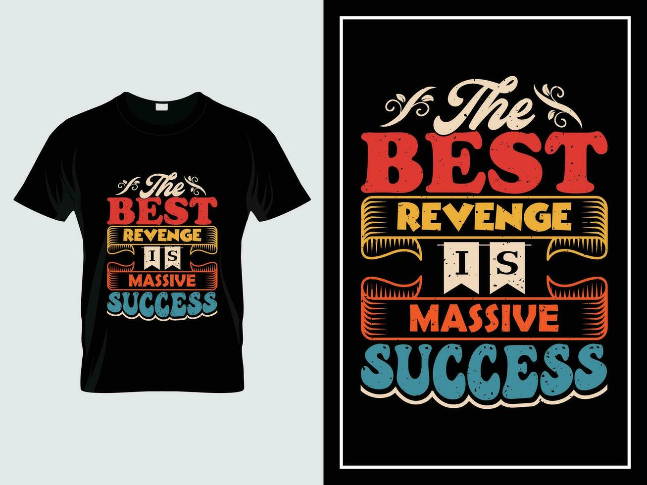 wijnoogst motiverende citaten typografie t-shirt ontwerp vector, de het beste wraak is enorm succes vector