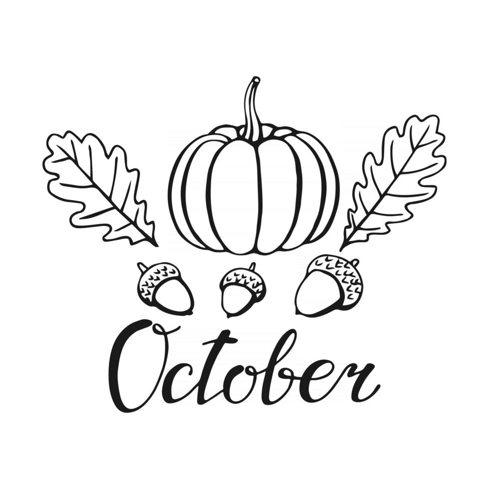 handgetekende letters met decoratieve elementen, eikenbladeren, pompoen. tekst oktober op de witte achtergrond. vectorillustratie. perfect voor afdrukken, flyers, banners, uitnodigingen vector