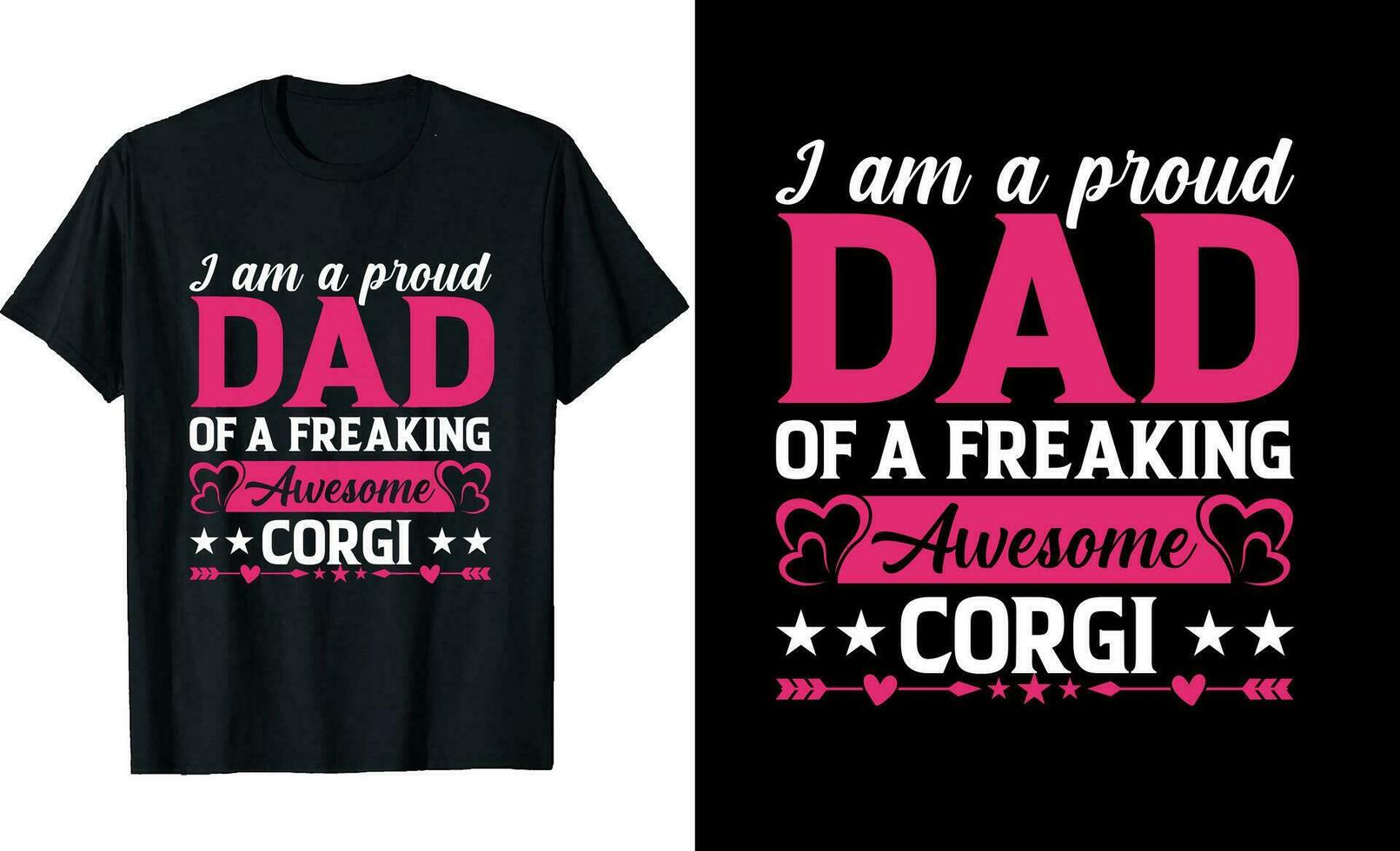 ik ben een trots vader van een verdomde geweldig corgi of vader t overhemd ontwerp of corgi t overhemd ontwerp vector