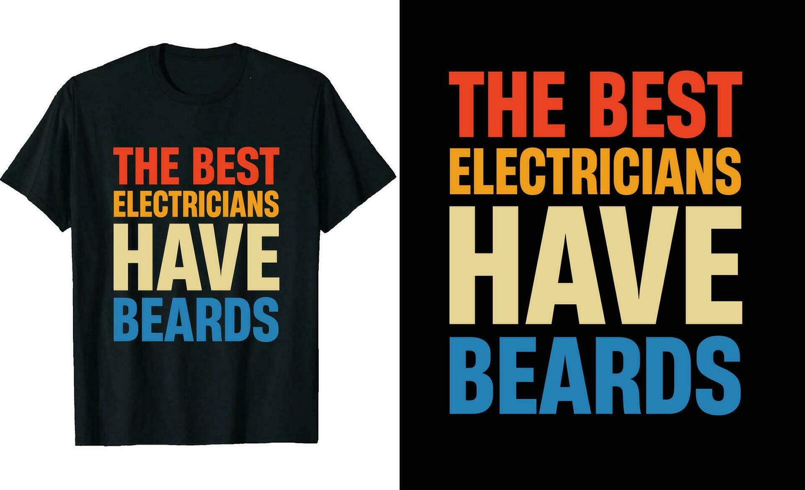 het beste elektriciens hebben baarden grappig elektriciens lang mouw t-shirt of elektriciens t overhemd ontwerp of baarden t-shirt ontwerp vector