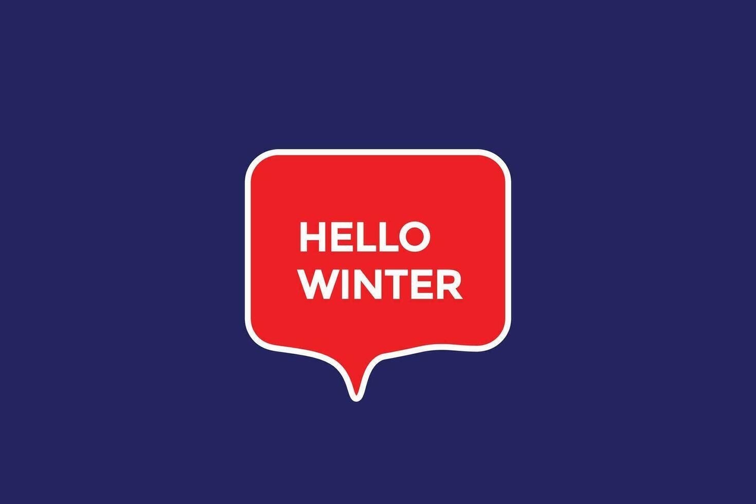 nieuw Hallo winter modern, website, Klik knop, niveau, teken, toespraak, bubbel banier, vector