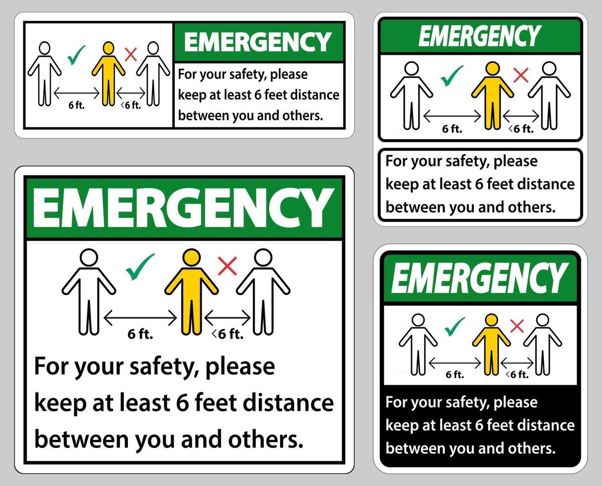 noodgeval houd 6 voet afstand, voor uw veiligheid, houd ten minste 6 voet afstand tussen u en anderen. vector