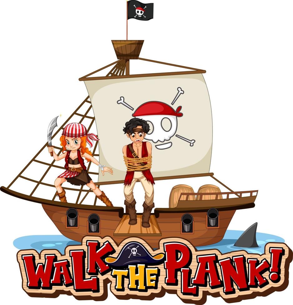 loop over de plank met lettertypebanners met een piratenman die op het schip staat vector