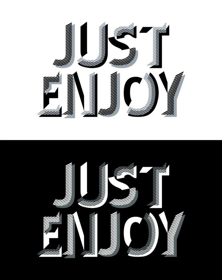 alleen maar genieten typografie ontwerp, voor t-shirt, affiches, etiketten, enz. vector