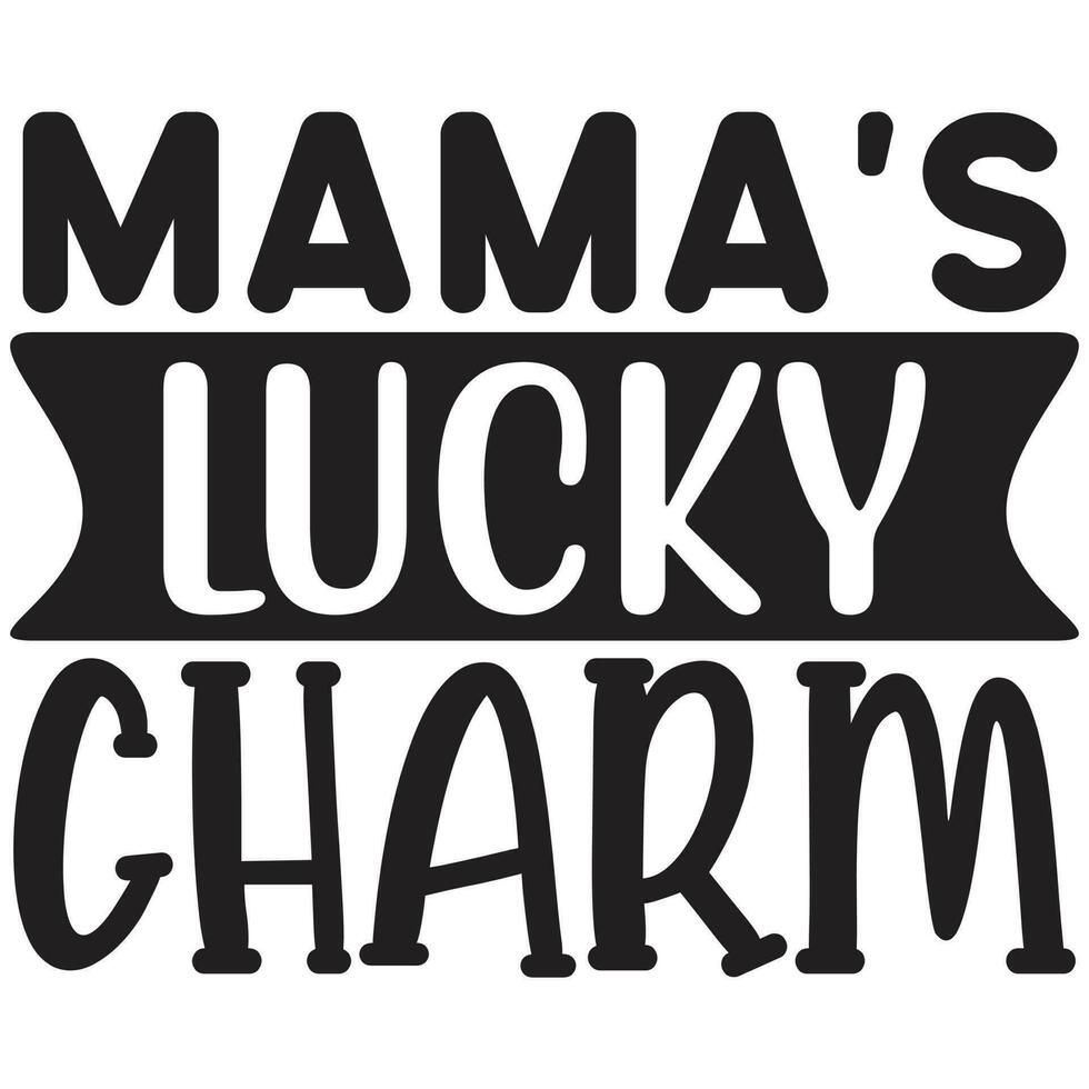 mama's Lucky charme vector