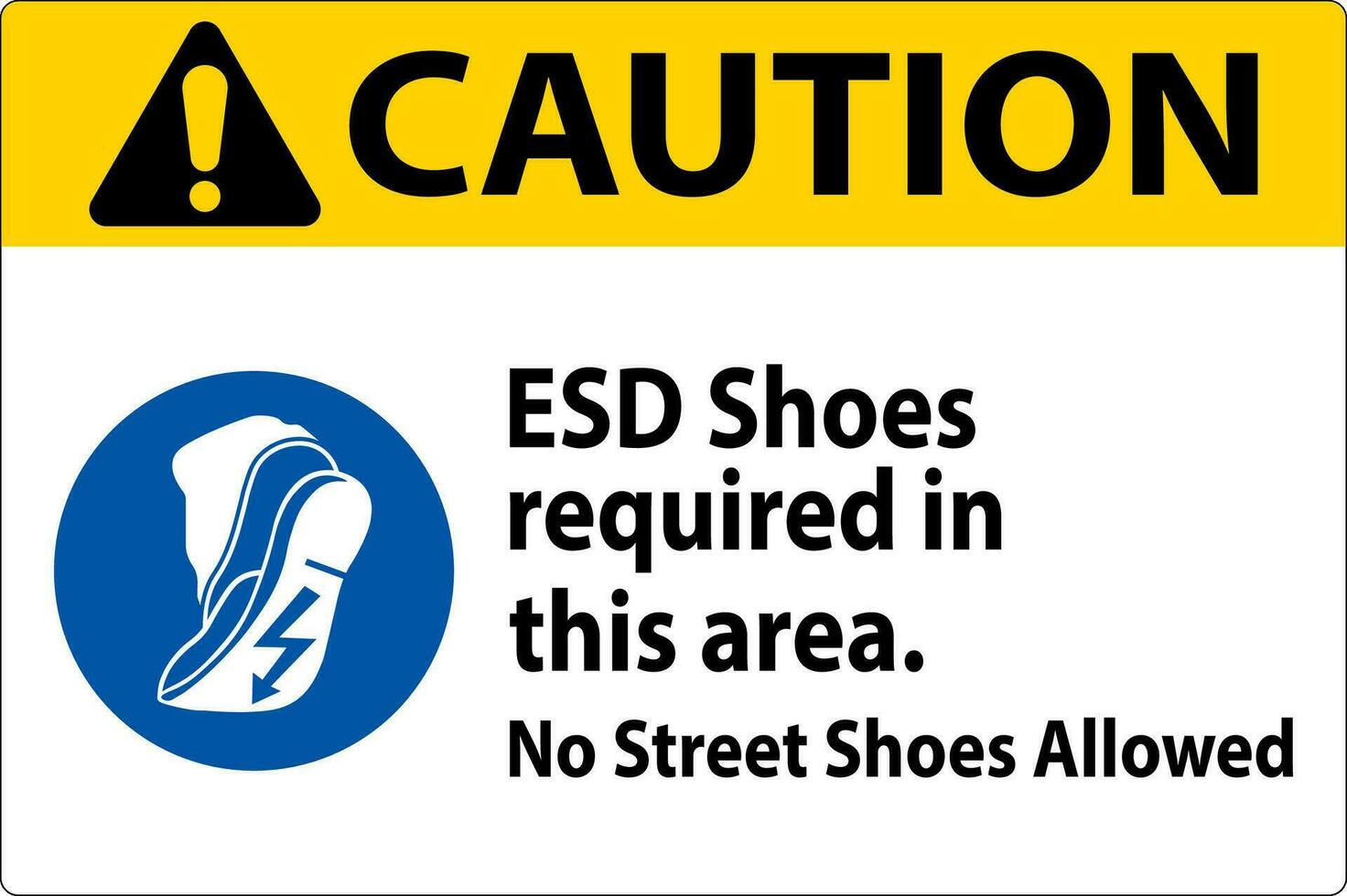 voorzichtigheid teken esd schoenen verplicht in deze Oppervlakte. Nee straat schoenen toegestaan vector