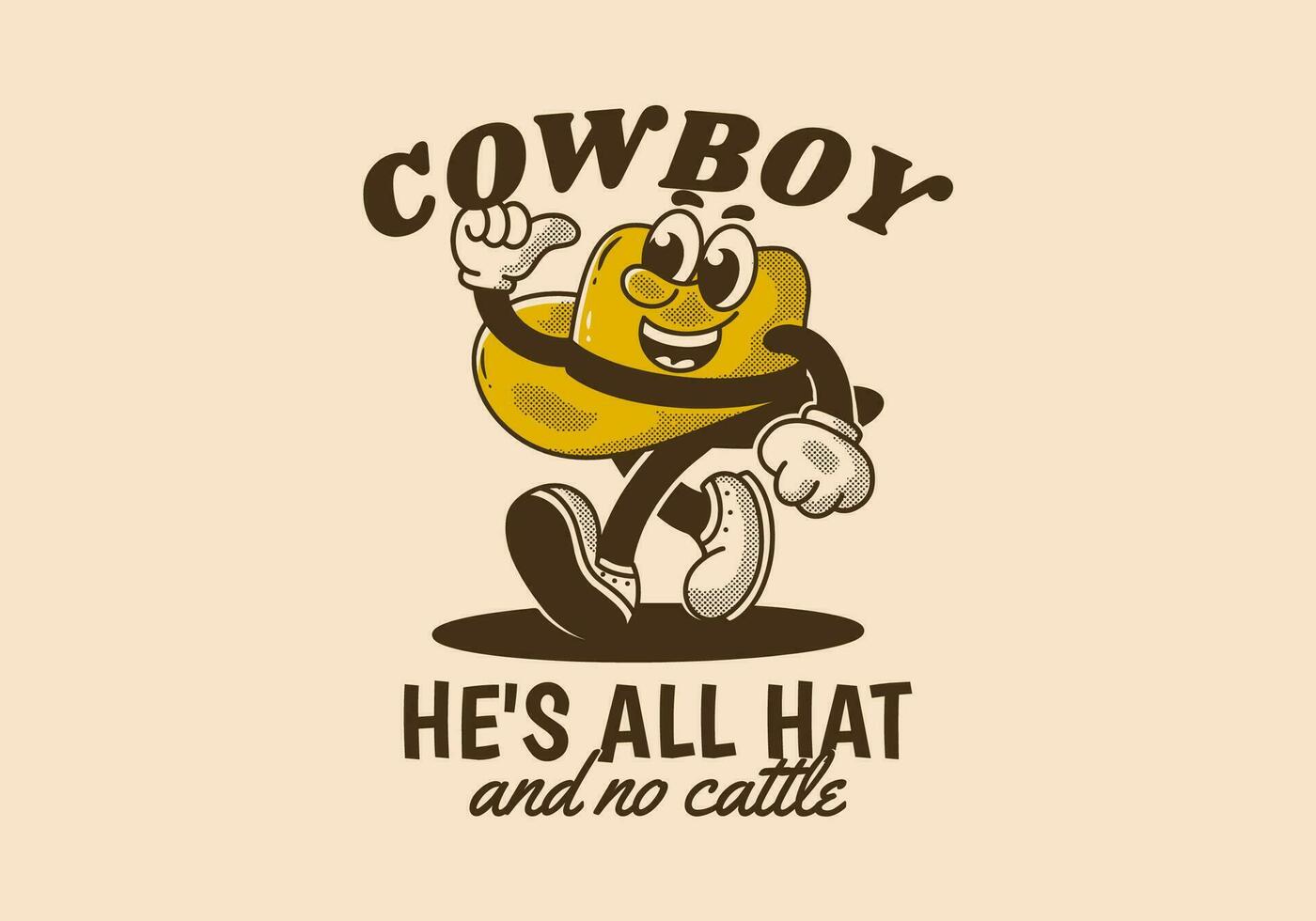 cowboy, hij is allemaal hoed en Nee vee. mascotte karakter van wandelen cowboy hoed vector