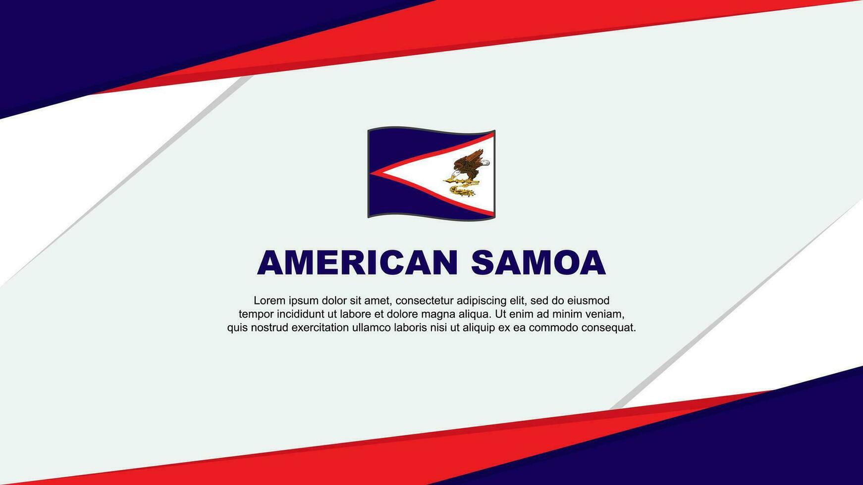 Amerikaans Samoa vlag abstract achtergrond ontwerp sjabloon. Amerikaans Samoa onafhankelijkheid dag banier tekenfilm vector illustratie. Amerikaans Samoa