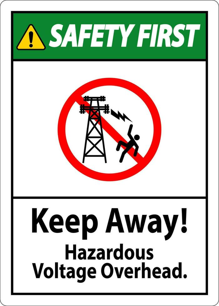 veiligheid eerste teken gevaarlijk Spanning overhead - houden weg vector