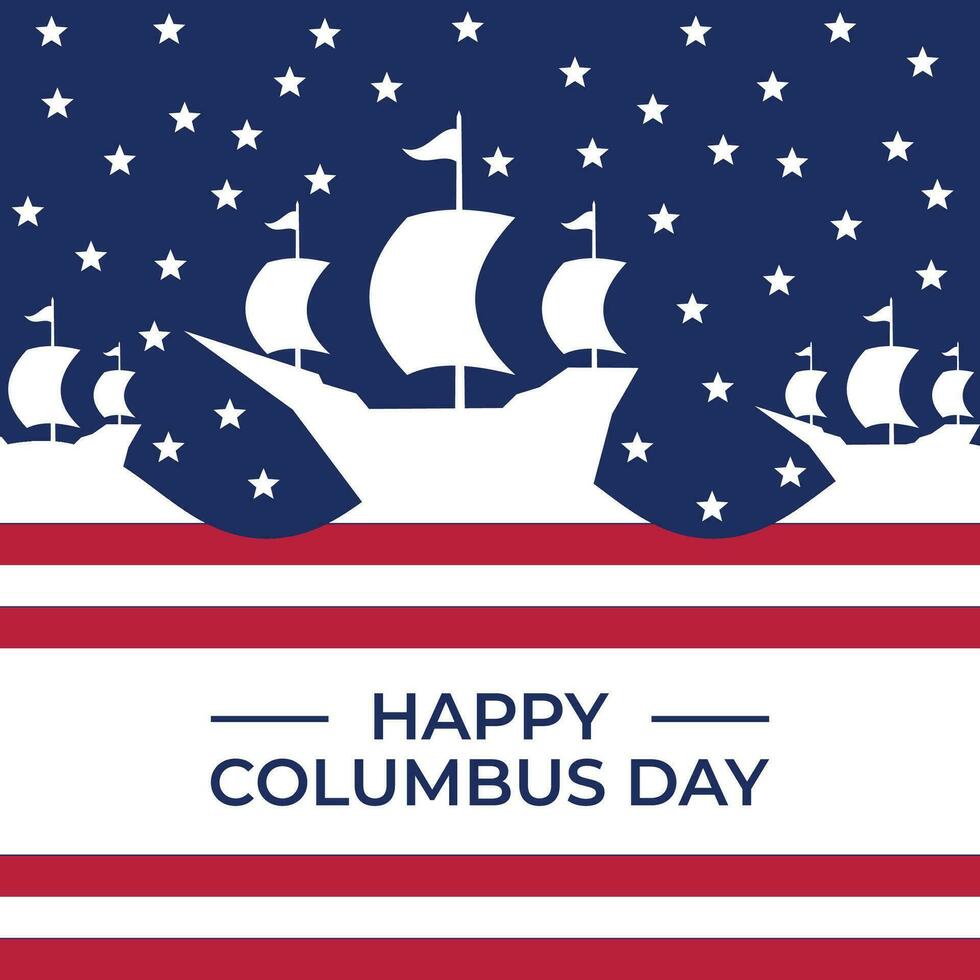 Columbus dag achtergrond Amerikaans vlag schip silhouet ontwerp. vector voor banier, groet kaart, poster, web, sociaal media.