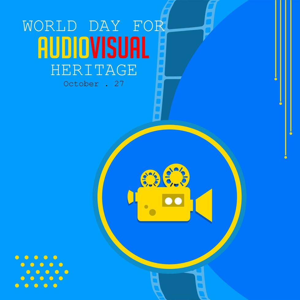 groet kaart Aan de thema van wereld audiovisueel erfgoed dag opgemerkt elk jaar Aan oktober 27 aan de overkant de wereldbol vector