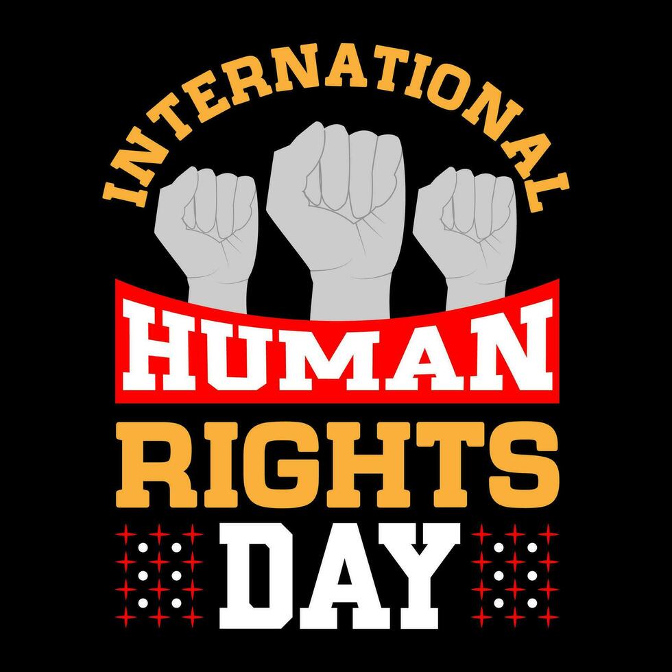 Internationale menselijk rechten dag. menselijk rechten t-shirt ontwerp. vector