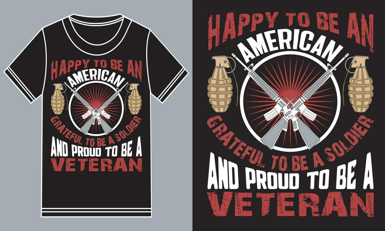 gelukkig naar worden een Amerikaans, dankbaar naar worden een soldaat, en trots naar worden een veteraan t-shirt ontwerp vector