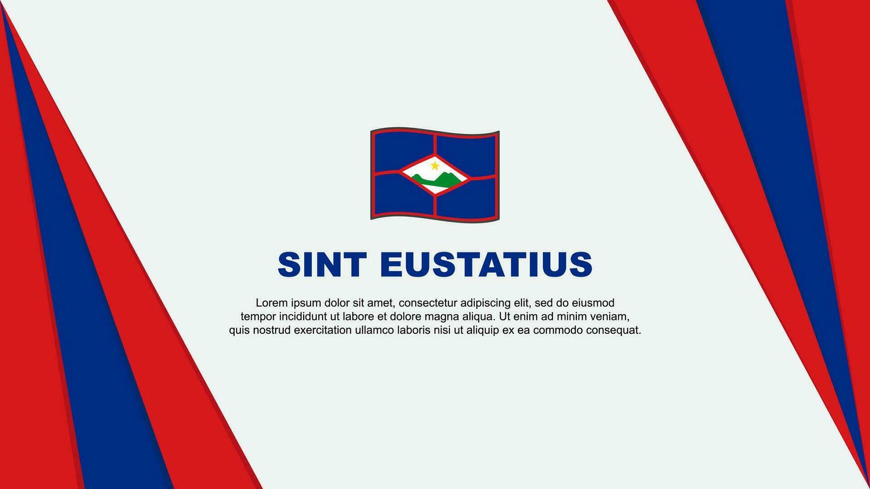 sint eustatius vlag abstract achtergrond ontwerp sjabloon. sint eustatius onafhankelijkheid dag banier tekenfilm vector illustratie. sint eustatius vlag