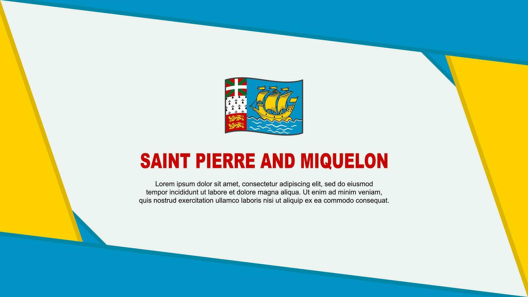 heilige pierre en miquelon vlag abstract achtergrond ontwerp sjabloon. heilige pierre en miquelon onafhankelijkheid dag banier tekenfilm vector illustratie. onafhankelijkheid dag