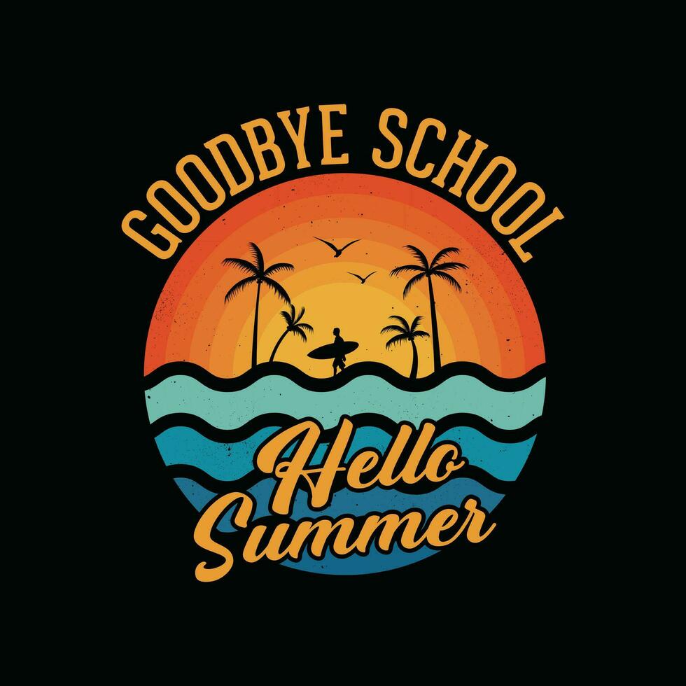 Vaarwel school- Hallo zomer t overhemd voor studenten of leraren. Hallo zomer breken t-shirt ontwerp. beschrijving9 vector