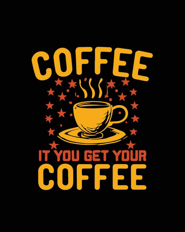 koffie t-shirt ontwerp, koffie tee vector