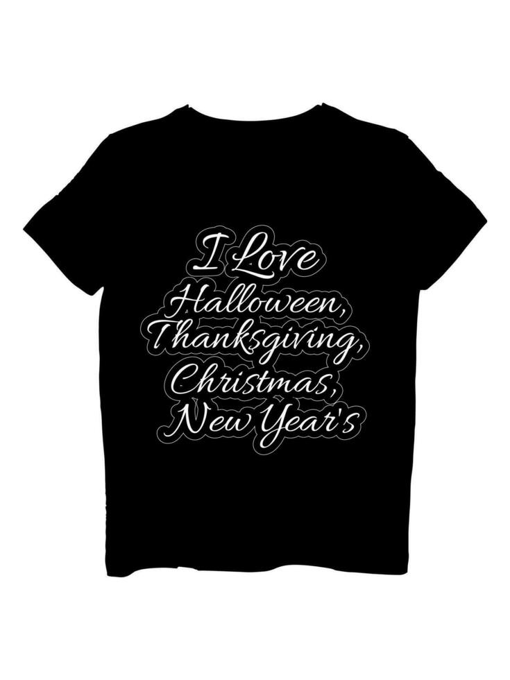ik liefde halloween, dankzegging, en nieuw jaar t-shirt ontwerp vector