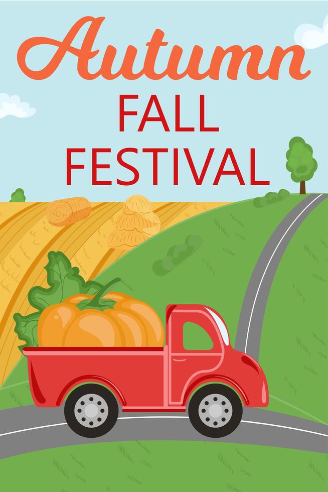 herfst herfst festival banner. rode vrachtwagen met pompoen rijden op de weg vector