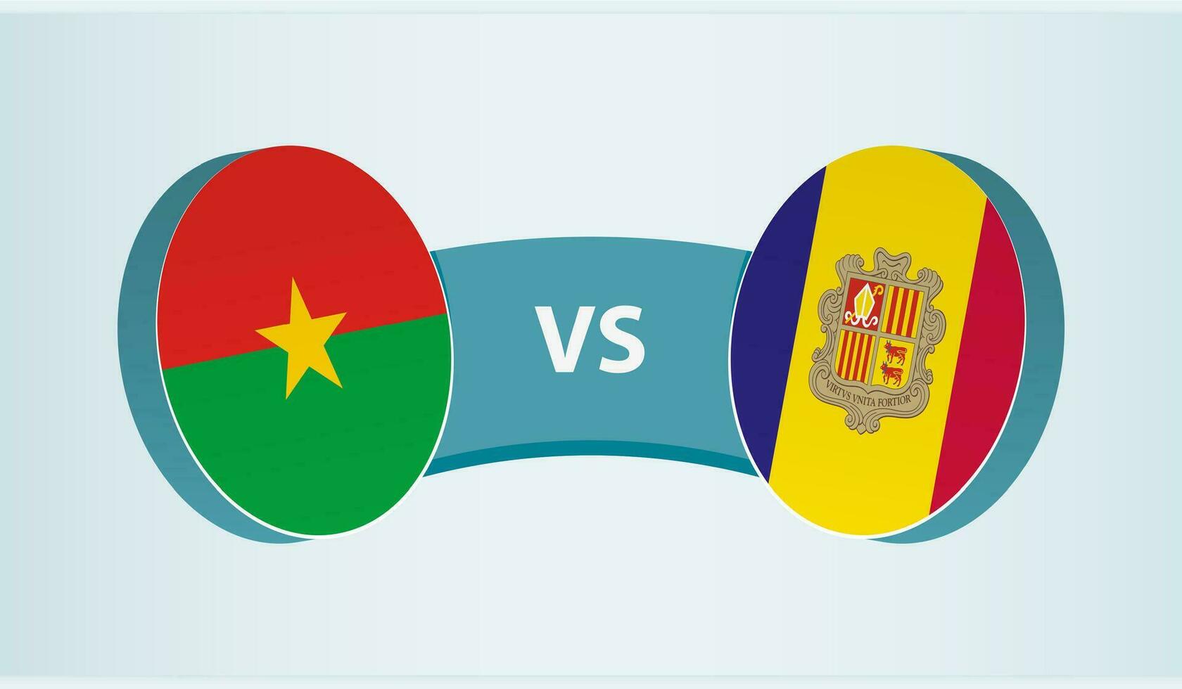 Burkina faso versus Andorra, team sport- wedstrijd concept. vector