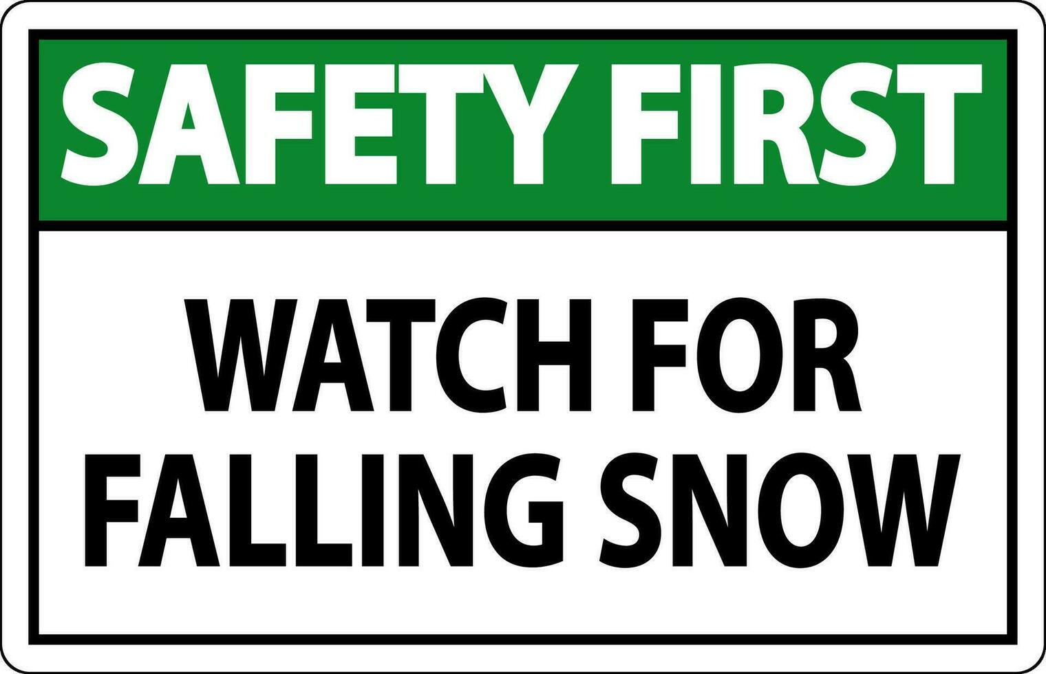 veiligheid eerste teken kijk maar voor vallend sneeuw vector