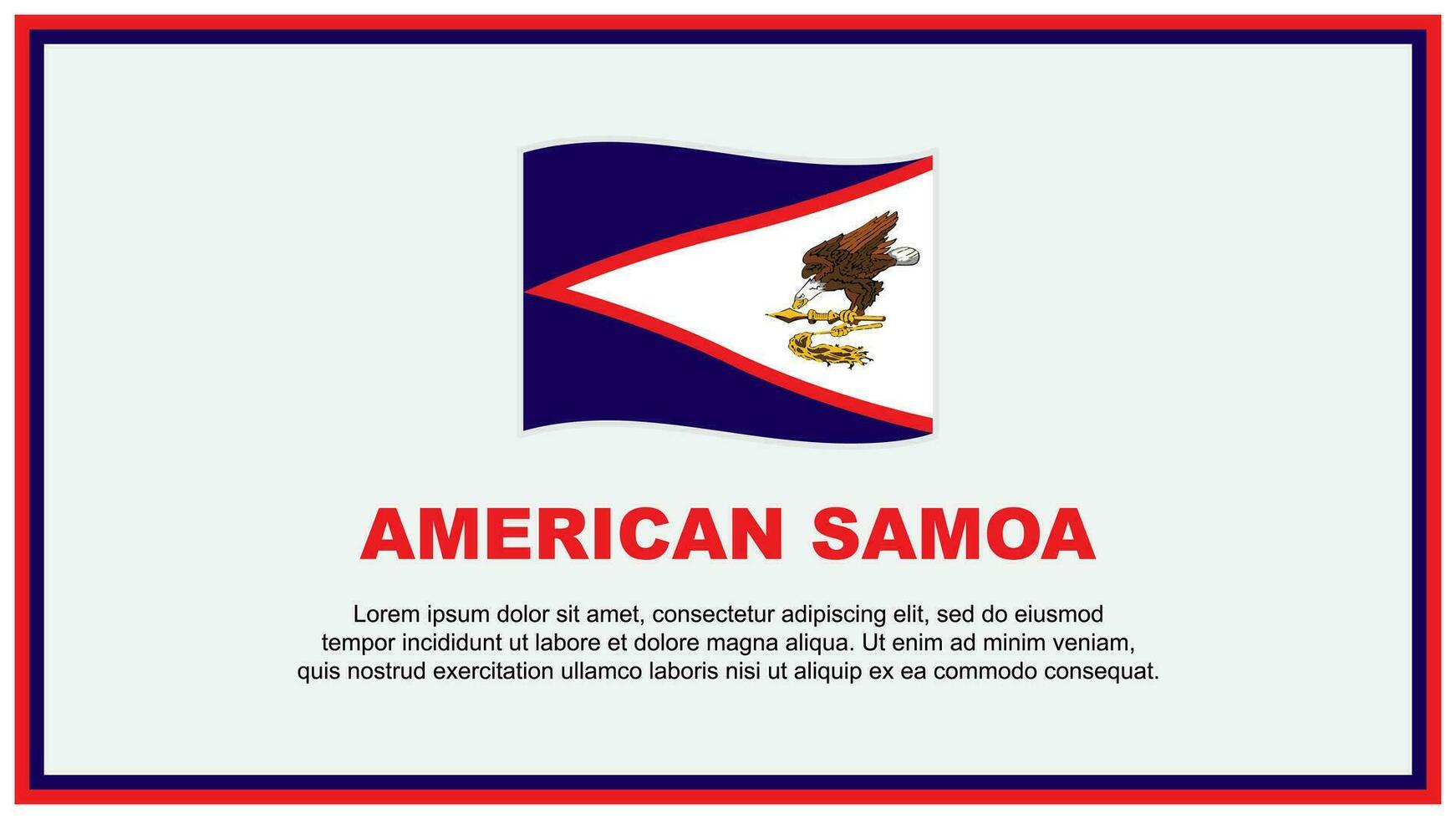 Amerikaans Samoa vlag abstract achtergrond ontwerp sjabloon. Amerikaans Samoa onafhankelijkheid dag banier sociaal media vector illustratie. Amerikaans Samoa banier