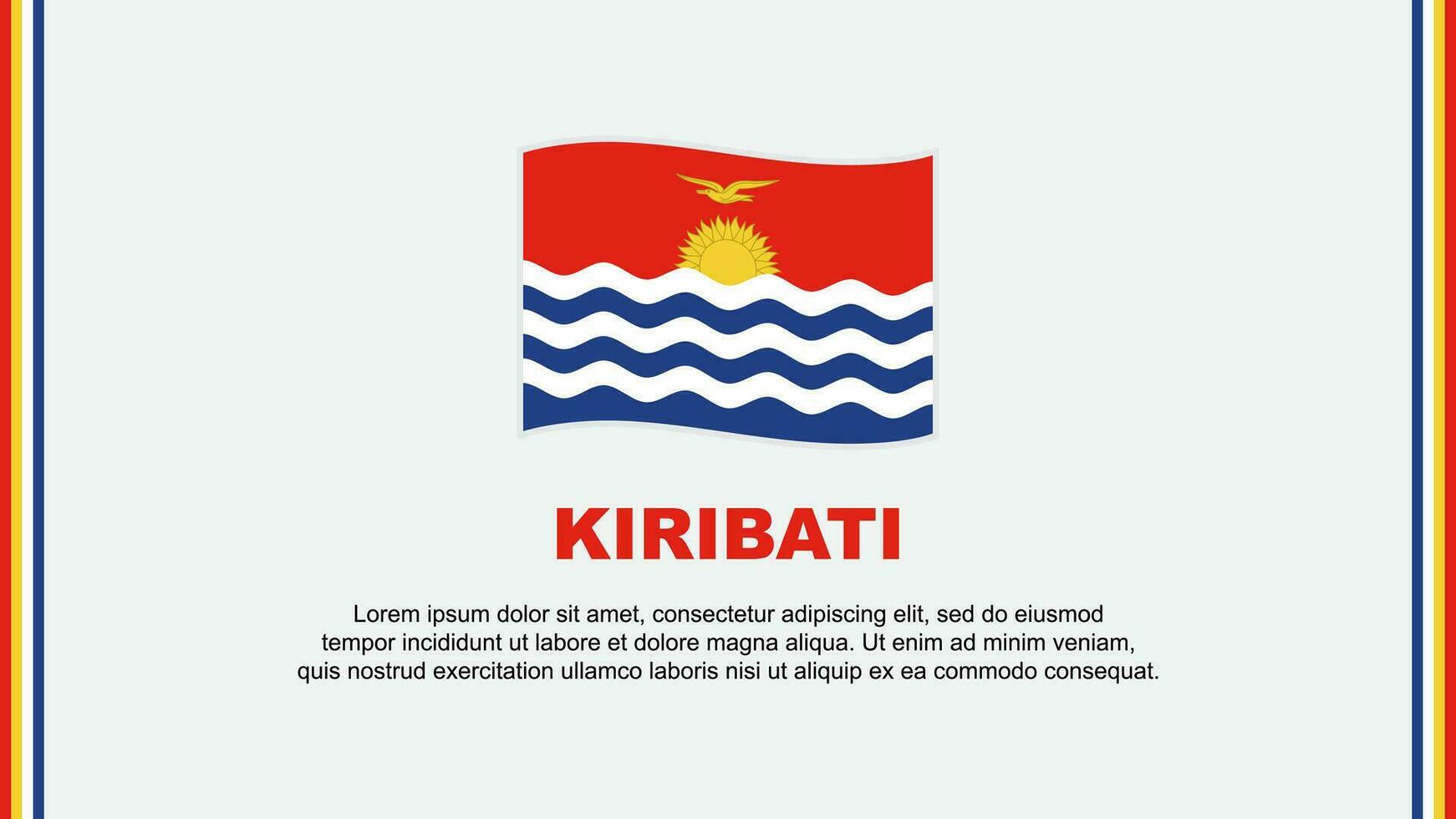 Kiribati vlag abstract achtergrond ontwerp sjabloon. Kiribati onafhankelijkheid dag banier sociaal media vector illustratie. Kiribati tekenfilm