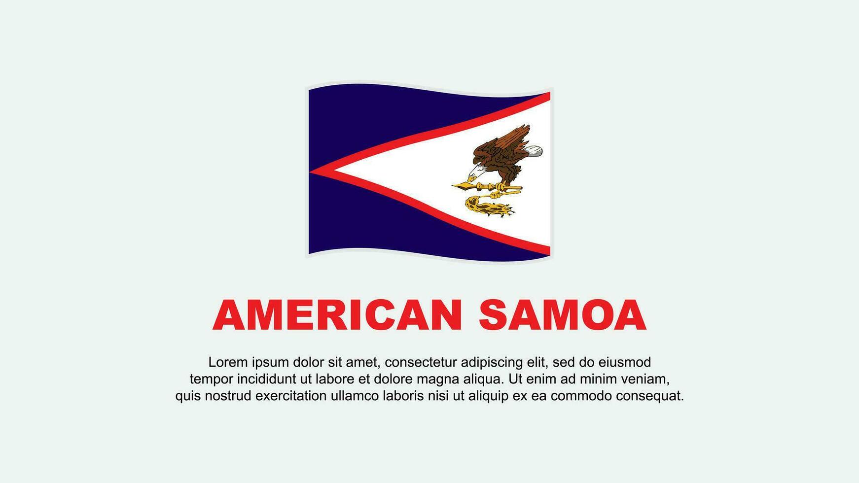 Amerikaans Samoa vlag abstract achtergrond ontwerp sjabloon. Amerikaans Samoa onafhankelijkheid dag banier sociaal media vector illustratie. Amerikaans Samoa achtergrond