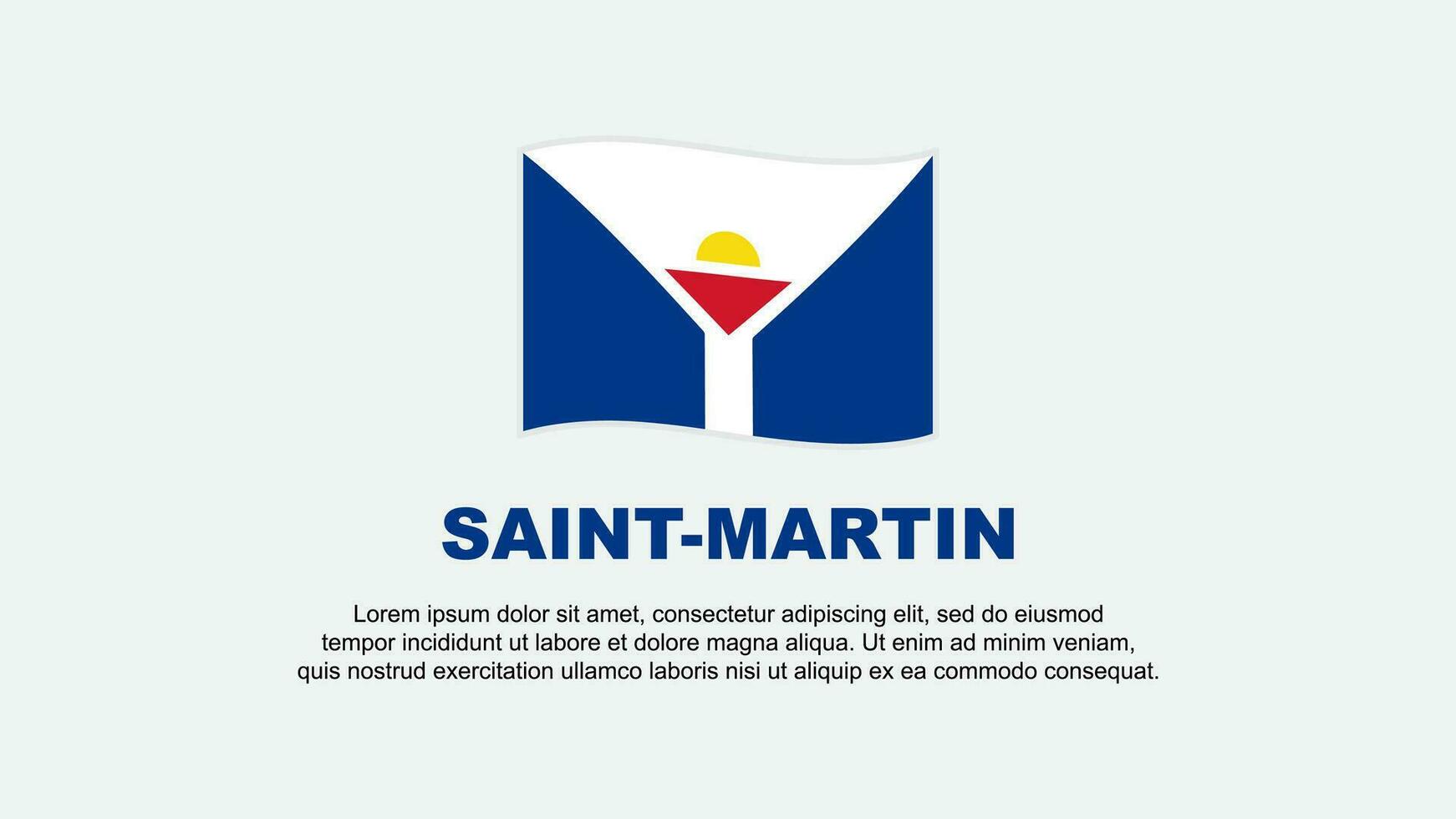 heilige Martin vlag abstract achtergrond ontwerp sjabloon. heilige Martin onafhankelijkheid dag banier sociaal media vector illustratie. heilige Martin achtergrond