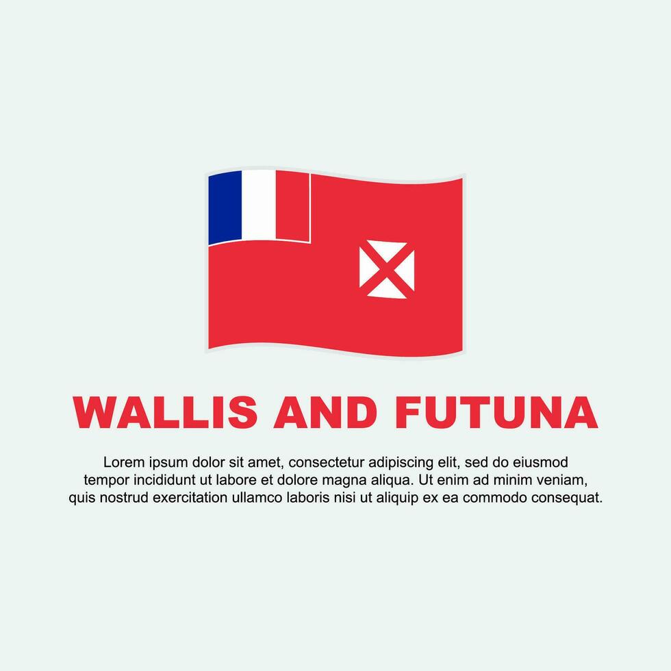 wallis en futuna vlag achtergrond ontwerp sjabloon. wallis en futuna onafhankelijkheid dag banier sociaal media na. wallis en futuna achtergrond vector