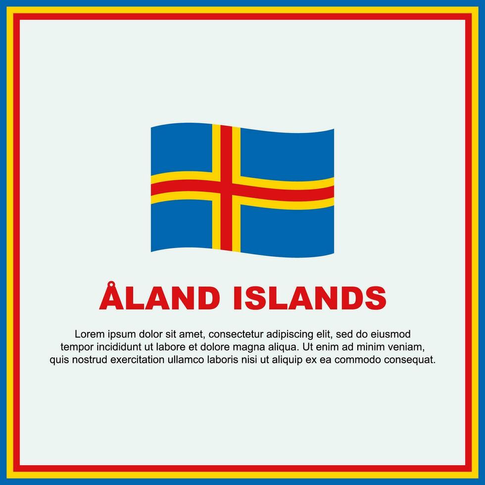 een land eilanden vlag achtergrond ontwerp sjabloon. een land eilanden onafhankelijkheid dag banier sociaal media na. een land eilanden banier vector