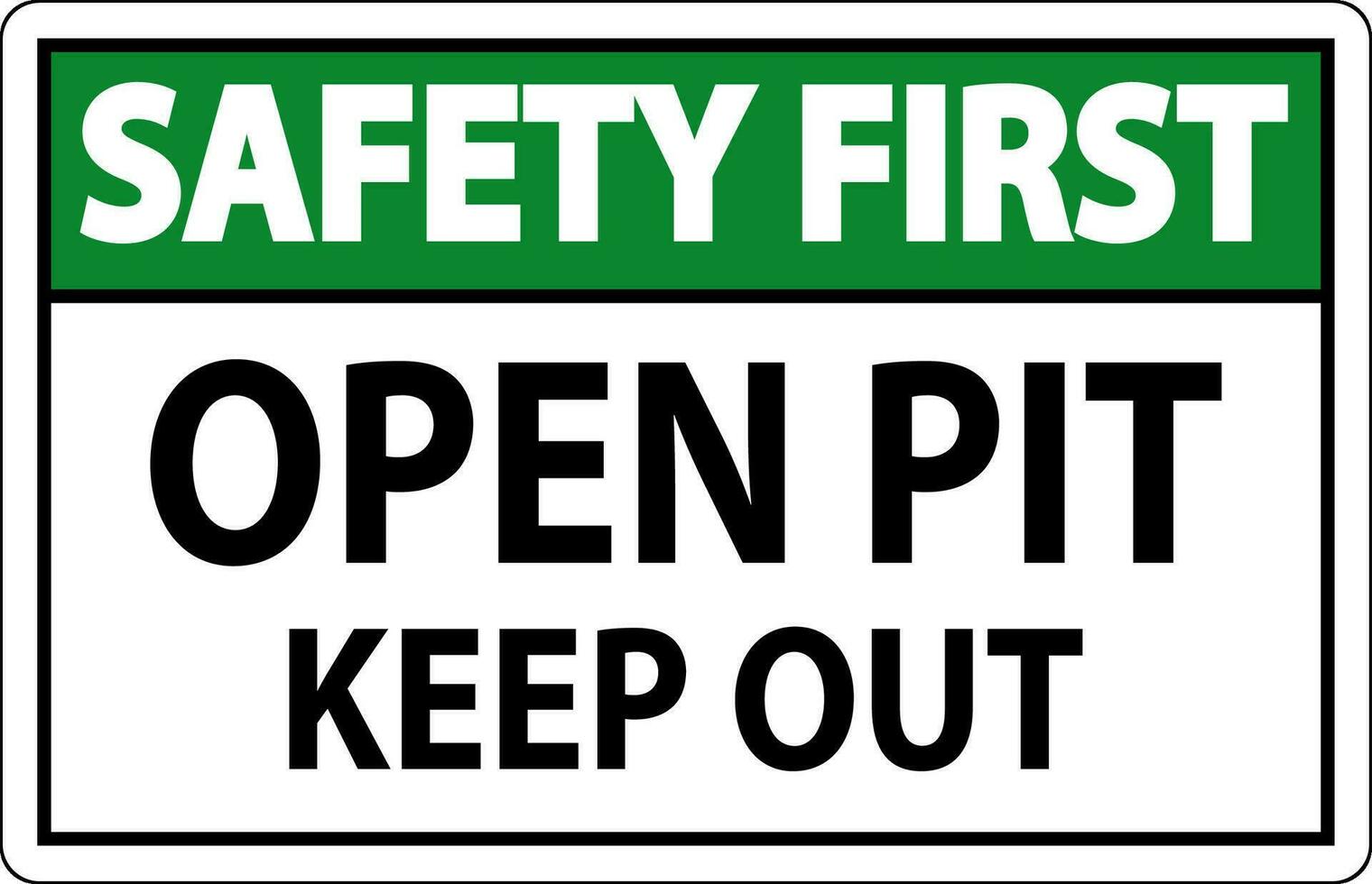 veiligheid eerste Open pit teken Open pit houden uit vector