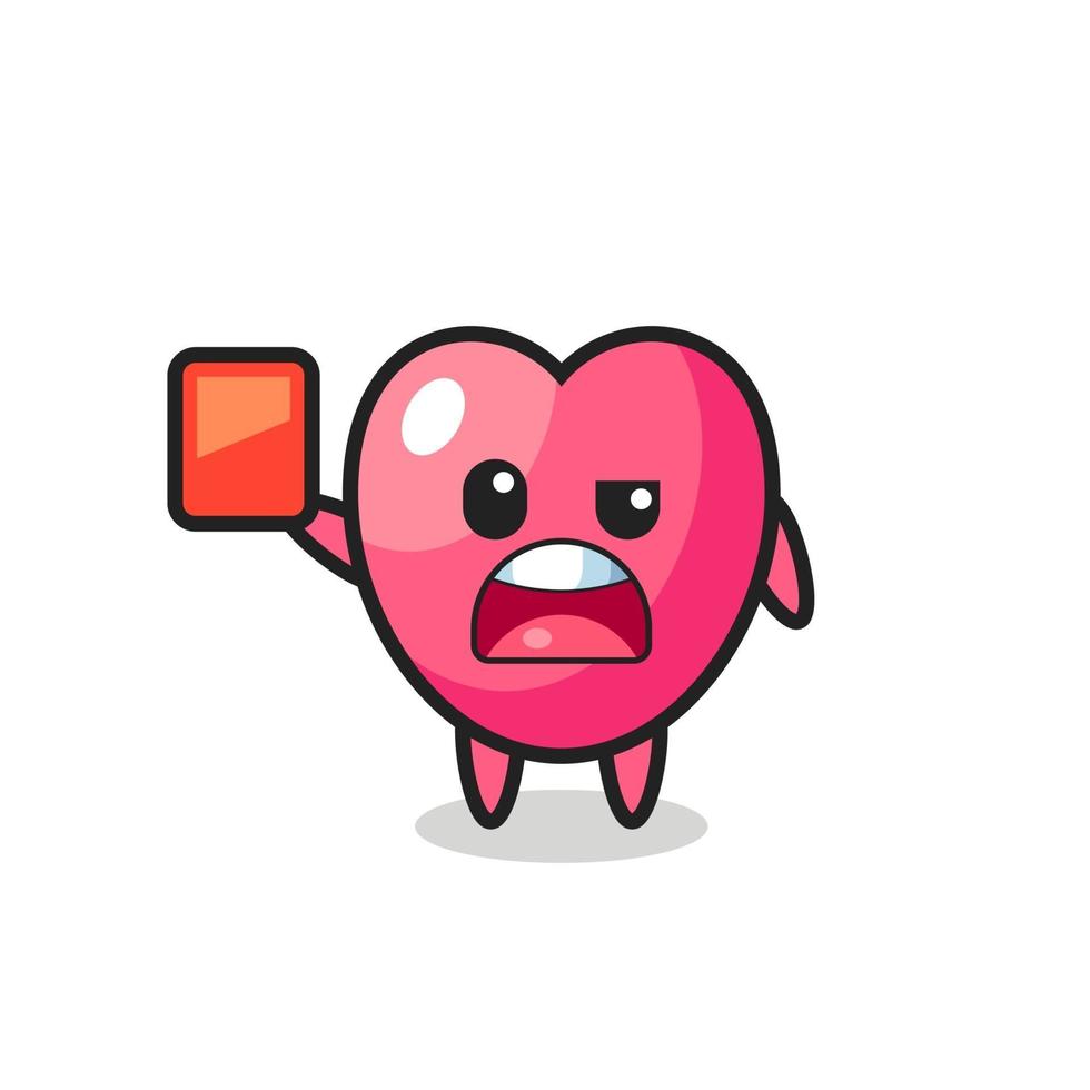 hartsymbool schattige mascotte als scheidsrechter die een rode kaart geeft vector
